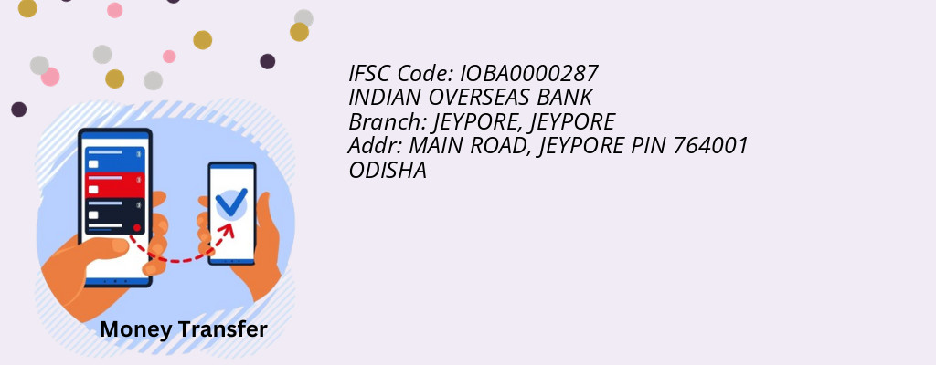 Find INDIAN OVERSEAS BANK IFSC Code JEYPORE - JEYPORE Branch Find INDIAN OVERSEAS BANK IFSC Code JEYPORE - JEYPORE Branch