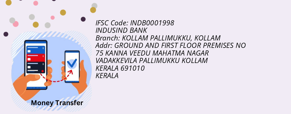 Find INDUSIND BANK IFSC Code KOLLAM - KOLLAM PALLIMUKKU Branch Find INDUSIND BANK IFSC Code KOLLAM - KOLLAM PALLIMUKKU Branch
