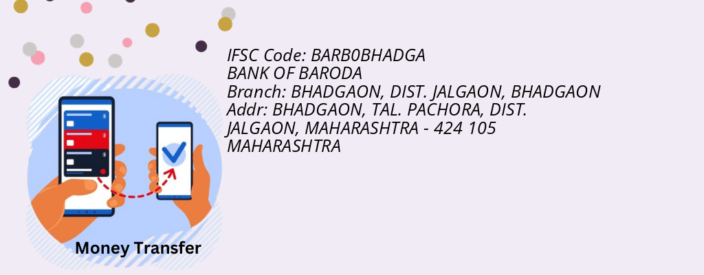 Find BANK OF BARODA IFSC Code BHADGAON - BHADGAON, DIST. JALGAON Branch Find BANK OF BARODA IFSC Code BHADGAON - BHADGAON, DIST. JALGAON Branch