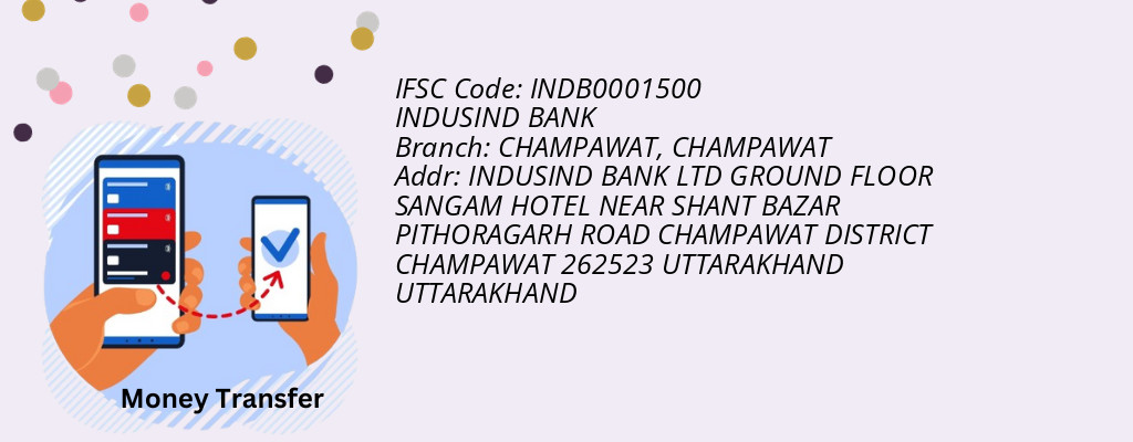 Find INDUSIND BANK IFSC Code CHAMPAWAT - CHAMPAWAT Branch Find INDUSIND BANK IFSC Code CHAMPAWAT - CHAMPAWAT Branch