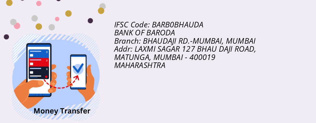 Find BANK OF BARODA IFSC Code MUMBAI - BHAUDAJI RD.-MUMBAI Branch Find BANK OF BARODA IFSC Code MUMBAI - BHAUDAJI RD.-MUMBAI Branch