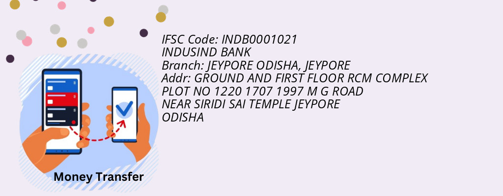 Find INDUSIND BANK IFSC Code JEYPORE - JEYPORE ODISHA Branch Find INDUSIND BANK IFSC Code JEYPORE - JEYPORE ODISHA Branch