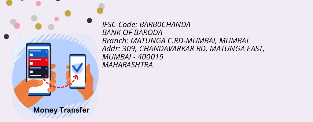 Find BANK OF BARODA IFSC Code MUMBAI - MATUNGA C.RD-MUMBAI Branch Find BANK OF BARODA IFSC Code MUMBAI - MATUNGA C.RD-MUMBAI Branch