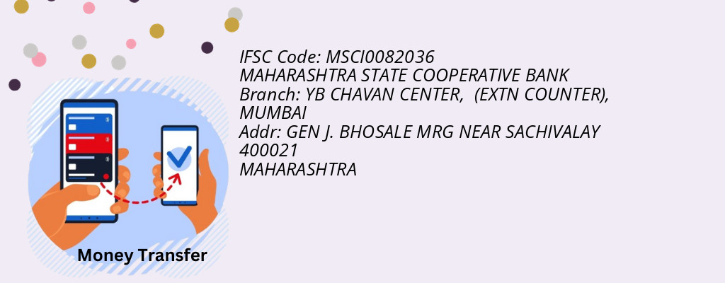 Find MAHARASHTRA STATE COOPERATIVE BANK IFSC Code MUMBAI - YB CHAVAN CENTER, (EXTN COUNTER) Branch Find MAHARASHTRA STATE COOPERATIVE BANK IFSC Code MUMBAI - YB CHAVAN CENTER, (EXTN COUNTER) Branch