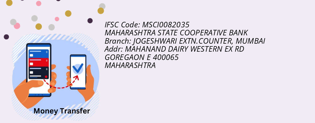 Find MAHARASHTRA STATE COOPERATIVE BANK IFSC Code MUMBAI - JOGESHWARI EXTN.COUNTER Branch Find MAHARASHTRA STATE COOPERATIVE BANK IFSC Code MUMBAI - JOGESHWARI EXTN.COUNTER Branch