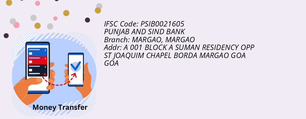 Find PUNJAB AND SIND BANK IFSC Code MARGAO - MARGAO Branch Find PUNJAB AND SIND BANK IFSC Code MARGAO - MARGAO Branch