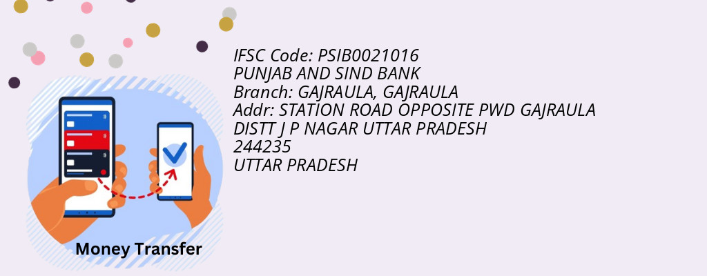 Find PUNJAB AND SIND BANK IFSC Code GAJRAULA - GAJRAULA Branch Find PUNJAB AND SIND BANK IFSC Code GAJRAULA - GAJRAULA Branch