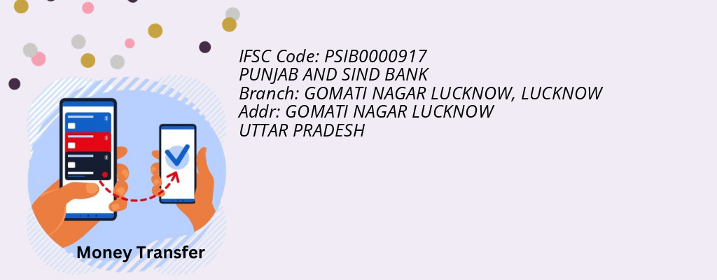 Find PUNJAB AND SIND BANK IFSC Code LUCKNOW - GOMATI NAGAR LUCKNOW Branch Find PUNJAB AND SIND BANK IFSC Code LUCKNOW - GOMATI NAGAR LUCKNOW Branch
