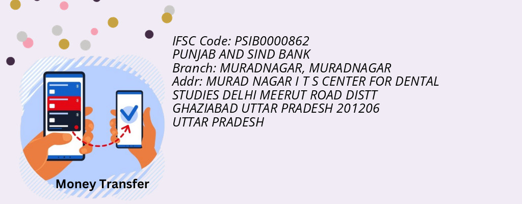 Find PUNJAB AND SIND BANK IFSC Code MURADNAGAR - MURADNAGAR Branch Find PUNJAB AND SIND BANK IFSC Code MURADNAGAR - MURADNAGAR Branch
