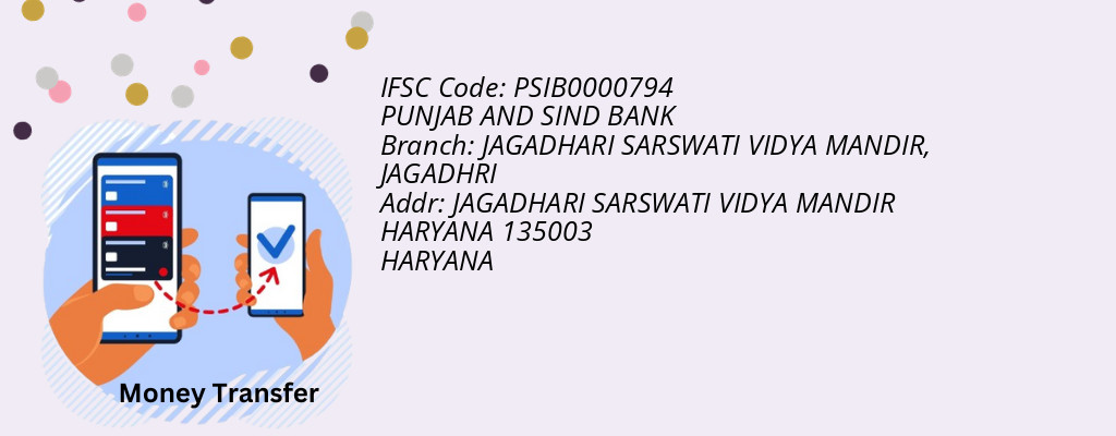 Find PUNJAB AND SIND BANK IFSC Code JAGADHRI - JAGADHARI SARSWATI VIDYA MANDIR Branch Find PUNJAB AND SIND BANK IFSC Code JAGADHRI - JAGADHARI SARSWATI VIDYA MANDIR Branch