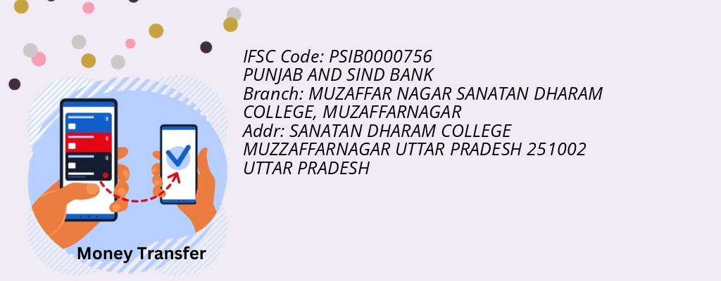 Find PUNJAB AND SIND BANK IFSC Code MUZAFFARNAGAR - MUZAFFAR NAGAR SANATAN DHARAM COLLEGE Branch Find PUNJAB AND SIND BANK IFSC Code MUZAFFARNAGAR - MUZAFFAR NAGAR SANATAN DHARAM COLLEGE Branch