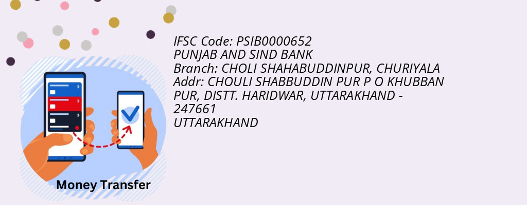 Find PUNJAB AND SIND BANK IFSC Code CHURIYALA - CHOLI SHAHABUDDINPUR Branch