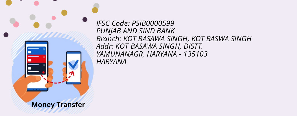 Find PUNJAB AND SIND BANK IFSC Code KOT BASWA SINGH - KOT BASAWA SINGH Branch Find PUNJAB AND SIND BANK IFSC Code KOT BASWA SINGH - KOT BASAWA SINGH Branch