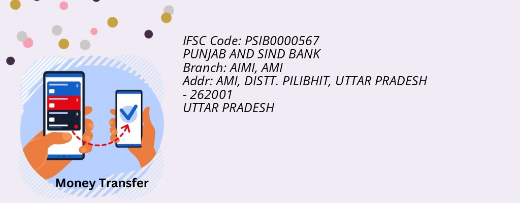 Find PUNJAB AND SIND BANK IFSC Code AMI - AIMI Branch Find PUNJAB AND SIND BANK IFSC Code AMI - AIMI Branch