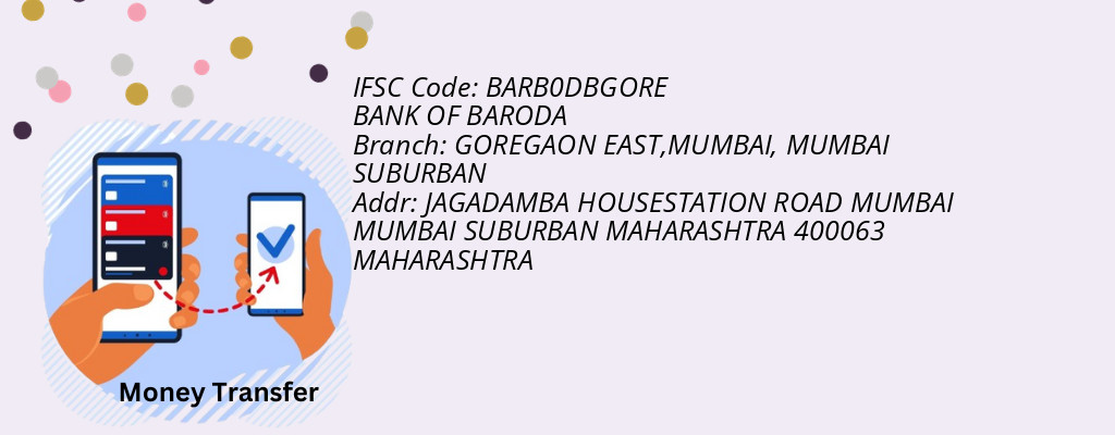 Find BANK OF BARODA IFSC Code MUMBAI SUBURBAN - GOREGAON EAST,MUMBAI Branch Find BANK OF BARODA IFSC Code MUMBAI SUBURBAN - GOREGAON EAST,MUMBAI Branch