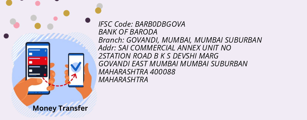 Find BANK OF BARODA IFSC Code MUMBAI SUBURBAN - GOVANDI, MUMBAI Branch Find BANK OF BARODA IFSC Code MUMBAI SUBURBAN - GOVANDI, MUMBAI Branch
