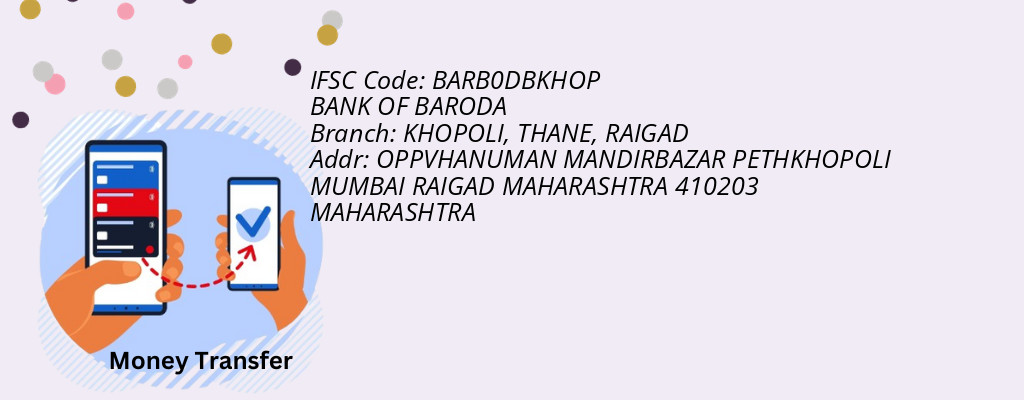 Find BANK OF BARODA IFSC Code RAIGAD - KHOPOLI, THANE Branch Find BANK OF BARODA IFSC Code RAIGAD - KHOPOLI, THANE Branch