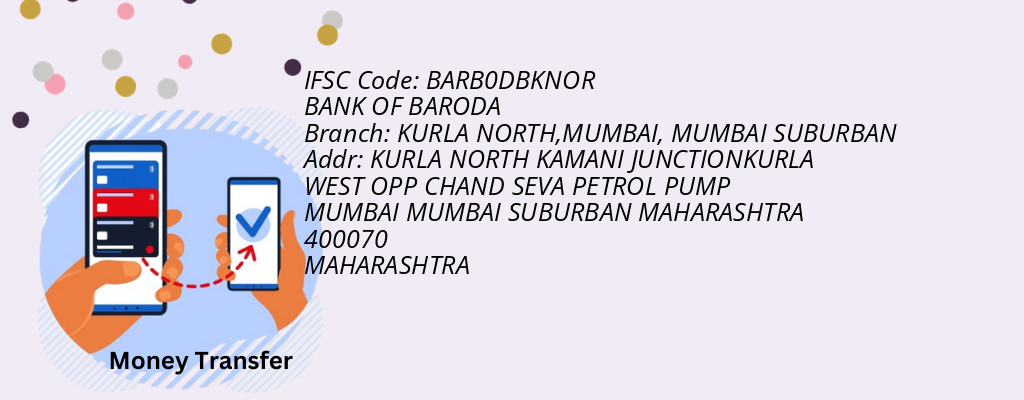 Find BANK OF BARODA IFSC Code MUMBAI SUBURBAN - KURLA NORTH,MUMBAI Branch Find BANK OF BARODA IFSC Code MUMBAI SUBURBAN - KURLA NORTH,MUMBAI Branch