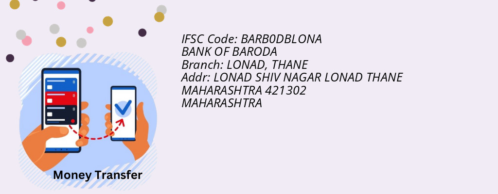 Find BANK OF BARODA IFSC Code THANE - LONAD Branch Find BANK OF BARODA IFSC Code THANE - LONAD Branch
