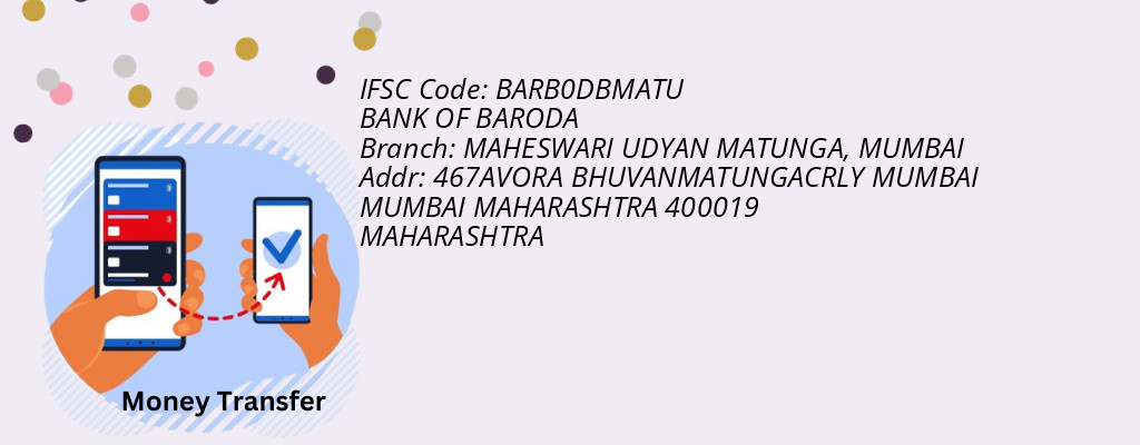 Find BANK OF BARODA IFSC Code MUMBAI - MAHESWARI UDYAN MATUNGA Branch