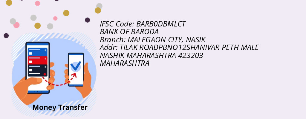 Find BANK OF BARODA IFSC Code NASIK - MALEGAON CITY Branch Find BANK OF BARODA IFSC Code NASIK - MALEGAON CITY Branch