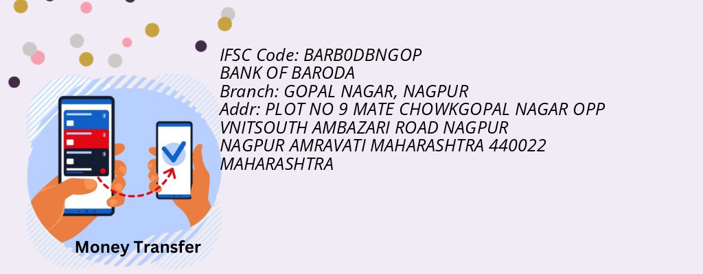 Find BANK OF BARODA IFSC Code NAGPUR - GOPAL NAGAR Branch Find BANK OF BARODA IFSC Code NAGPUR - GOPAL NAGAR Branch