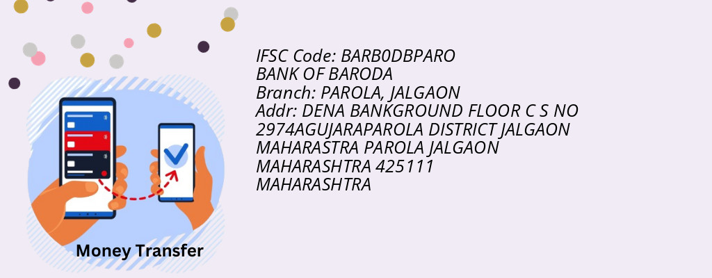 Find BANK OF BARODA IFSC Code JALGAON - PAROLA Branch Find BANK OF BARODA IFSC Code JALGAON - PAROLA Branch
