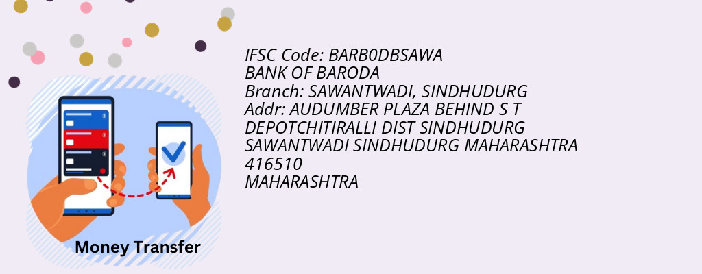Find BANK OF BARODA IFSC Code SINDHUDURG - SAWANTWADI Branch