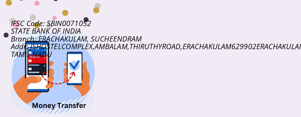 Find STATE BANK OF INDIA IFSC Code SUCHEENDRAM - ERACHAKULAM Branch Find STATE BANK OF INDIA IFSC Code SUCHEENDRAM - ERACHAKULAM Branch