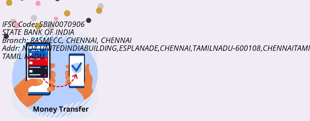 Find STATE BANK OF INDIA IFSC Code CHENNAI - RASMECC, CHENNAI Branch Find STATE BANK OF INDIA IFSC Code CHENNAI - RASMECC, CHENNAI Branch