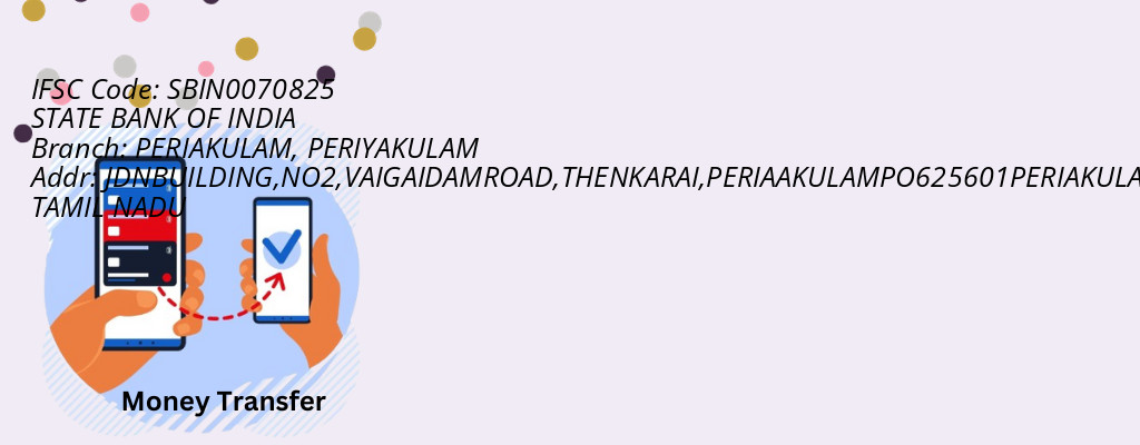 Find STATE BANK OF INDIA IFSC Code PERIYAKULAM - PERIAKULAM Branch Find STATE BANK OF INDIA IFSC Code PERIYAKULAM - PERIAKULAM Branch