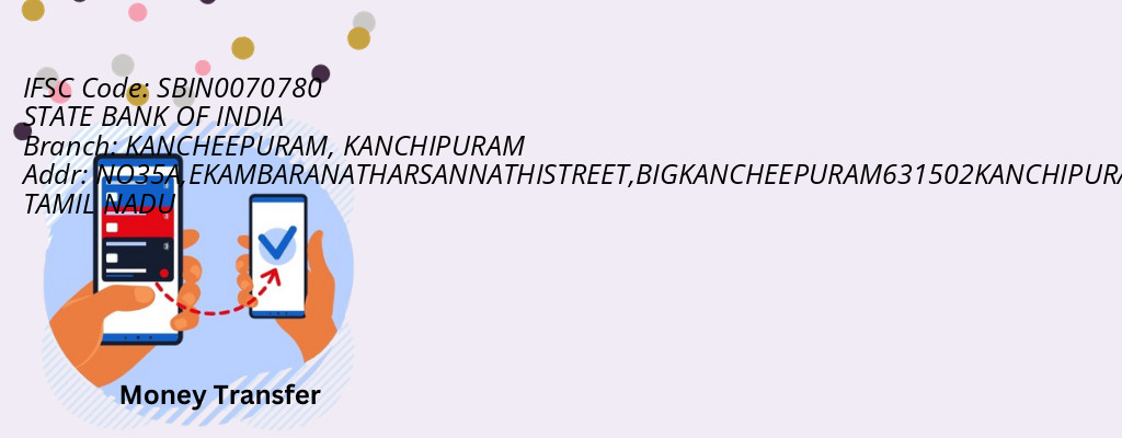 Find STATE BANK OF INDIA IFSC Code KANCHIPURAM - KANCHEEPURAM Branch Find STATE BANK OF INDIA IFSC Code KANCHIPURAM - KANCHEEPURAM Branch