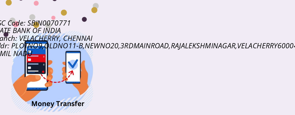 Find STATE BANK OF INDIA IFSC Code CHENNAI - VELACHERRY Branch Find STATE BANK OF INDIA IFSC Code CHENNAI - VELACHERRY Branch