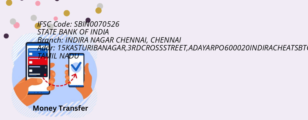 Find STATE BANK OF INDIA IFSC Code CHENNAI - INDIRA NAGAR CHENNAI Branch Find STATE BANK OF INDIA IFSC Code CHENNAI - INDIRA NAGAR CHENNAI Branch