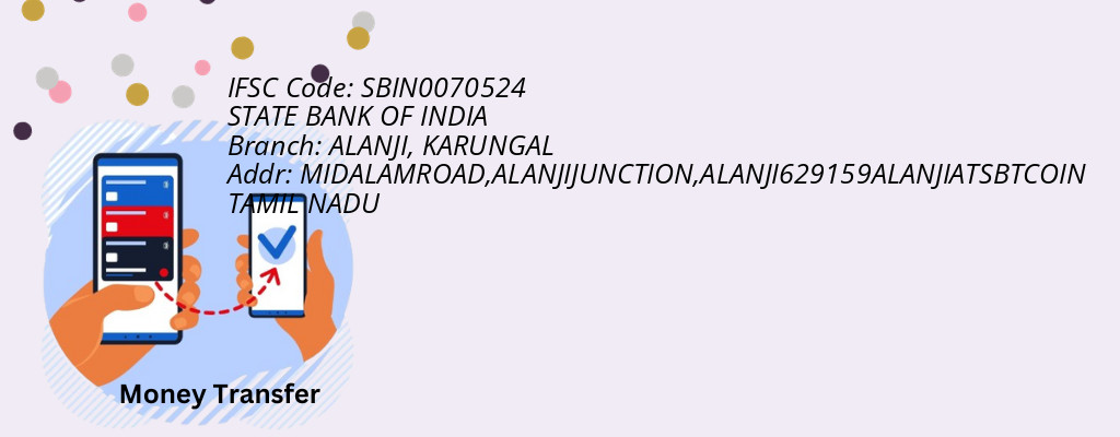 Find STATE BANK OF INDIA IFSC Code KARUNGAL - ALANJI Branch Find STATE BANK OF INDIA IFSC Code KARUNGAL - ALANJI Branch