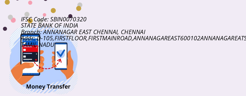 Find STATE BANK OF INDIA IFSC Code CHENNAI - ANNANAGAR EAST CHENNAI Branch Find STATE BANK OF INDIA IFSC Code CHENNAI - ANNANAGAR EAST CHENNAI Branch
