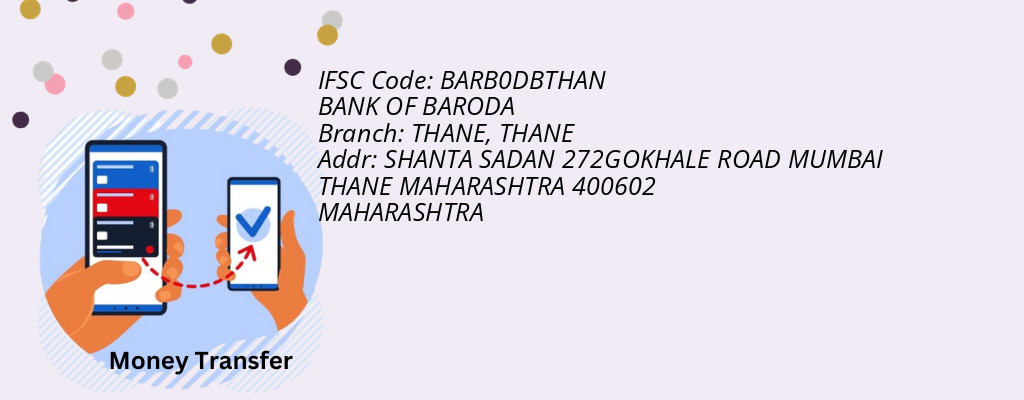 Find BANK OF BARODA IFSC Code THANE - THANE Branch Find BANK OF BARODA IFSC Code THANE - THANE Branch