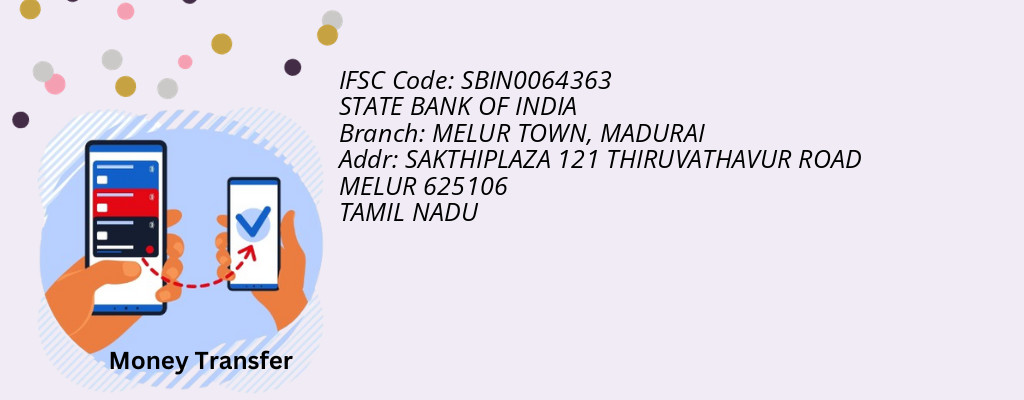 Find STATE BANK OF INDIA IFSC Code MADURAI - MELUR TOWN Branch Find STATE BANK OF INDIA IFSC Code MADURAI - MELUR TOWN Branch