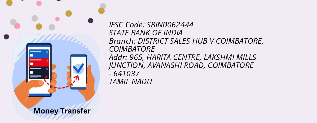 Find STATE BANK OF INDIA IFSC Code COIMBATORE - DISTRICT SALES HUB V COIMBATORE Branch