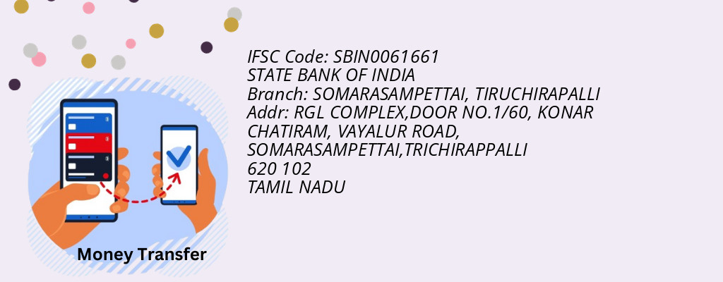 Find STATE BANK OF INDIA IFSC Code TIRUCHIRAPALLI - SOMARASAMPETTAI Branch