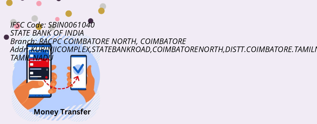 Find STATE BANK OF INDIA IFSC Code COIMBATORE - RACPC COIMBATORE NORTH Branch
