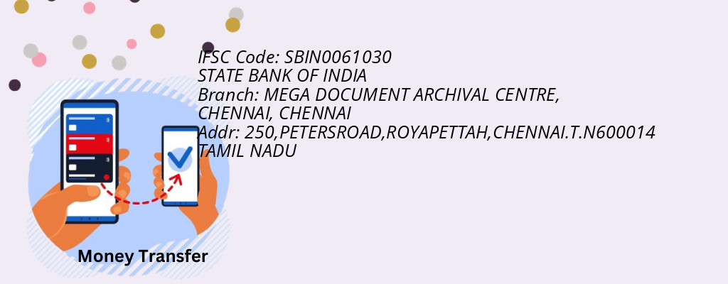 Find STATE BANK OF INDIA IFSC Code CHENNAI - MEGA DOCUMENT ARCHIVAL CENTRE, CHENNAI Branch