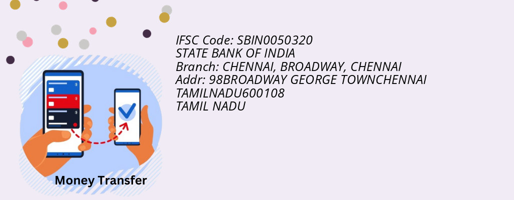 Find STATE BANK OF INDIA IFSC Code CHENNAI - CHENNAI, BROADWAY Branch Find STATE BANK OF INDIA IFSC Code CHENNAI - CHENNAI, BROADWAY Branch