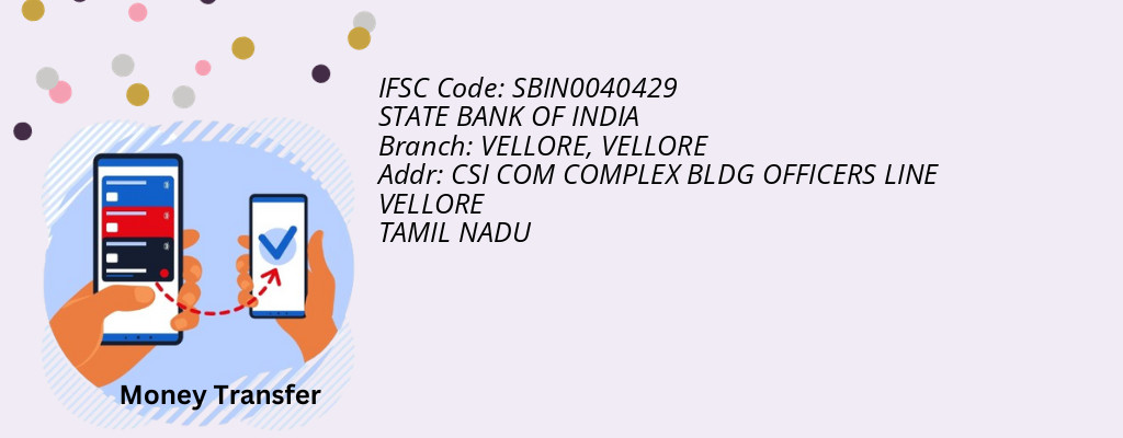 Find STATE BANK OF INDIA IFSC Code VELLORE - VELLORE Branch Find STATE BANK OF INDIA IFSC Code VELLORE - VELLORE Branch