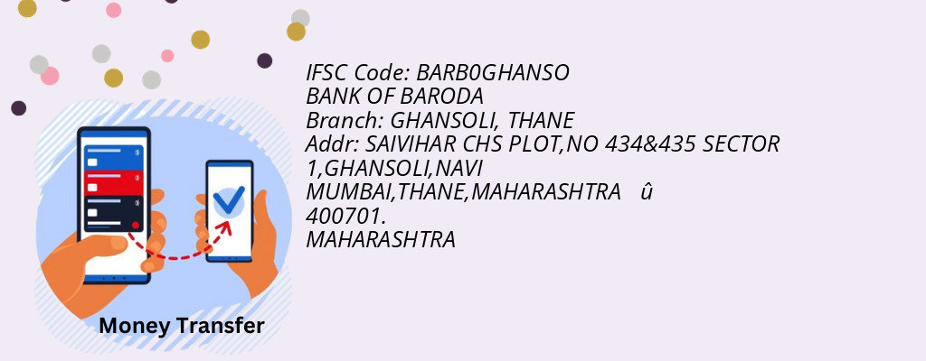 Find BANK OF BARODA IFSC Code THANE - GHANSOLI Branch Find BANK OF BARODA IFSC Code THANE - GHANSOLI Branch
