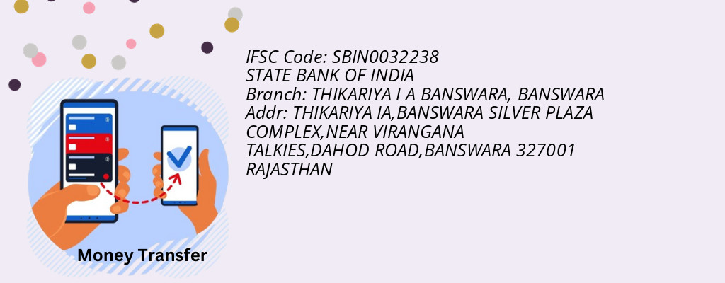 Find STATE BANK OF INDIA IFSC Code BANSWARA - THIKARIYA I A BANSWARA Branch Find STATE BANK OF INDIA IFSC Code BANSWARA - THIKARIYA I A BANSWARA Branch