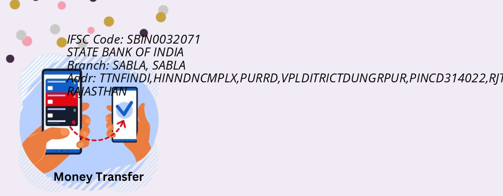Find STATE BANK OF INDIA IFSC Code SABLA - SABLA Branch Find STATE BANK OF INDIA IFSC Code SABLA - SABLA Branch