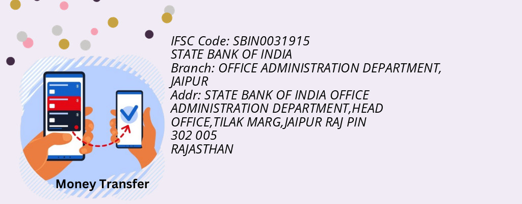 Find STATE BANK OF INDIA IFSC Code JAIPUR - OFFICE ADMINISTRATION DEPARTMENT Branch Find STATE BANK OF INDIA IFSC Code JAIPUR - OFFICE ADMINISTRATION DEPARTMENT Branch