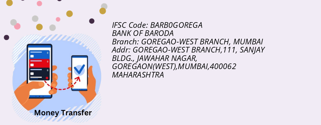Find BANK OF BARODA IFSC Code MUMBAI - GOREGAO-WEST BRANCH Branch Find BANK OF BARODA IFSC Code MUMBAI - GOREGAO-WEST BRANCH Branch