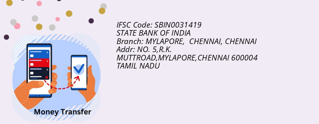 Find STATE BANK OF INDIA IFSC Code CHENNAI - MYLAPORE, CHENNAI Branch Find STATE BANK OF INDIA IFSC Code CHENNAI - MYLAPORE, CHENNAI Branch